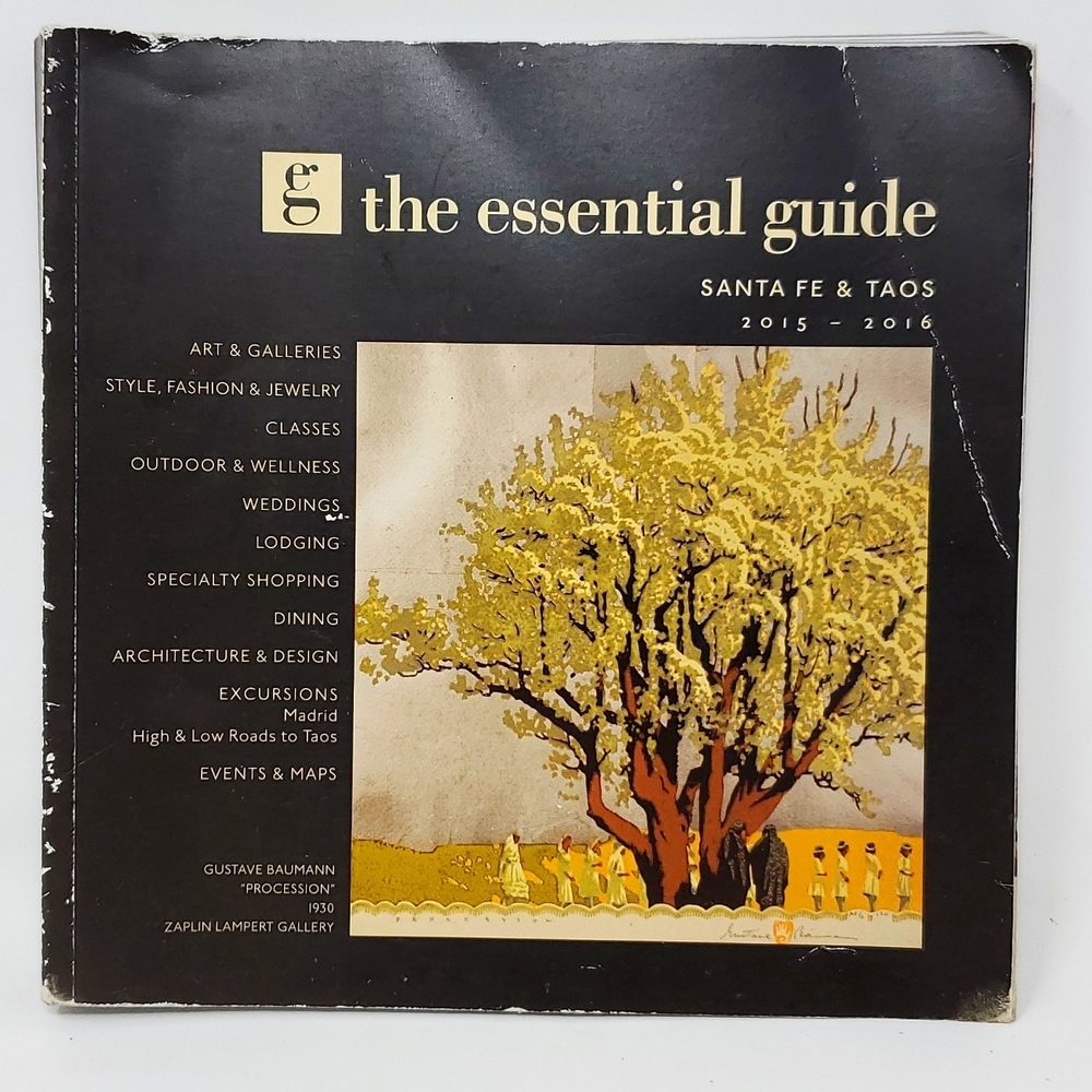 The Essential Guide Sante Fe & Taos 2015-2016